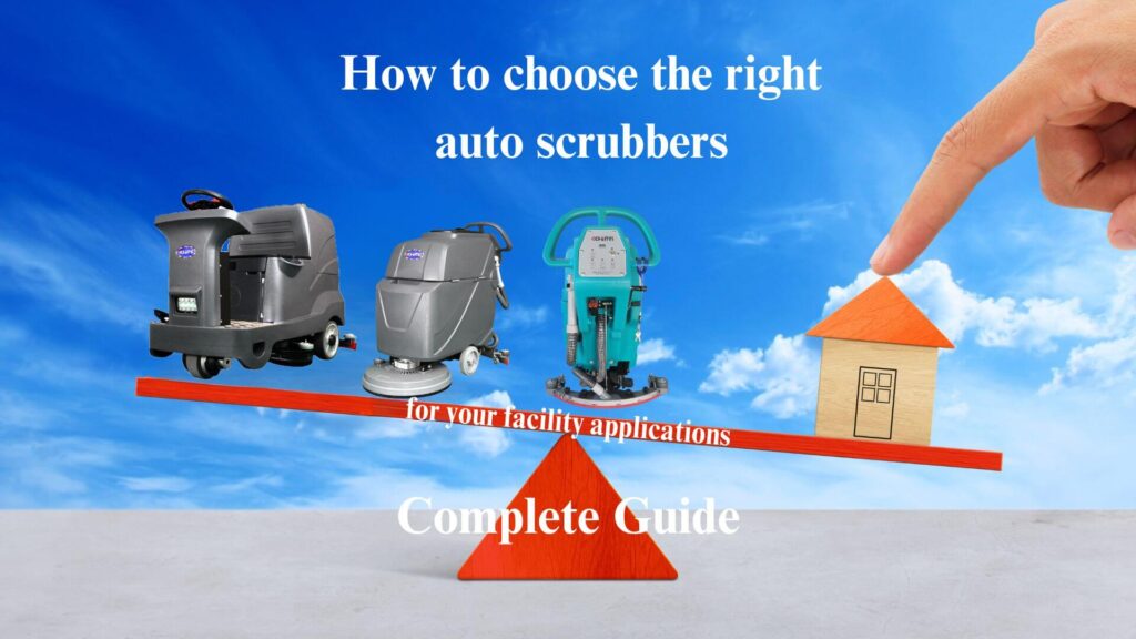 How-to-choose-the-right-auto-scrubber-for-different-facilitys-application